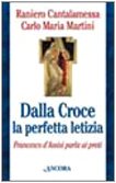 Dalla croce la perfetta letizia. Francesco d'Assisi parla ai preti
