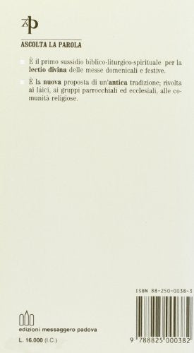 Ascolta la parola. «Lectio divina» per la liturgia domenicale e festiva. Anno B. Dalla 9ª alla 21ª domenica del tempo ordinario (Vol. 3)