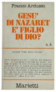 GESU' DI NAZARET E' FIGLIO DI DIO?