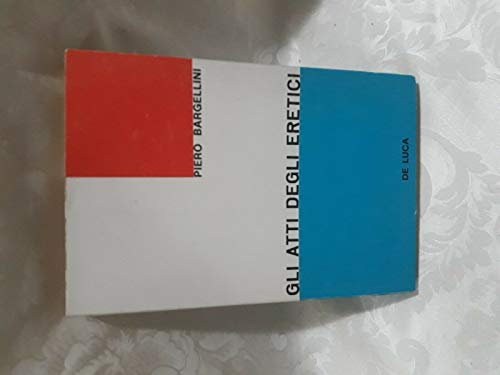 GLI ATTI DEGLI ERETICI