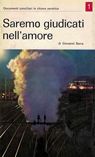 Saremo Giudicati nell'amore