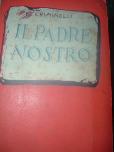IL PADRE NOSTRO-CHIMINELLI-ED.AVE
