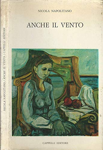Anche il vento.