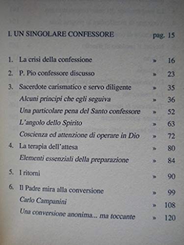 "Il Padre". San Pio da Pietrelcina. La missionie di salvare le anime. Testimonianze. (Prima parte).