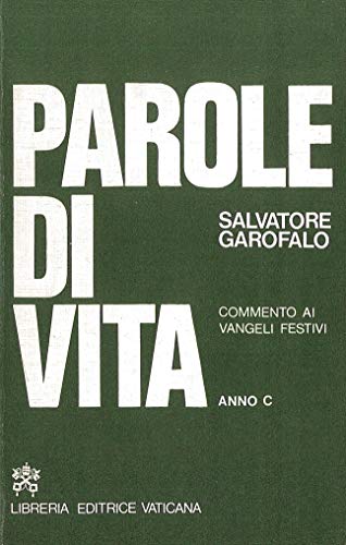 Parole di vita. Anno C
