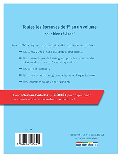 La totale Bac 1re: Tous les sujets corrigés, enrichis par les articles du Monde