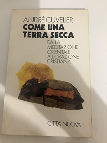 COME UNA TERRA SECCA