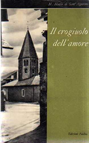 Il crogiuolo dell'amore