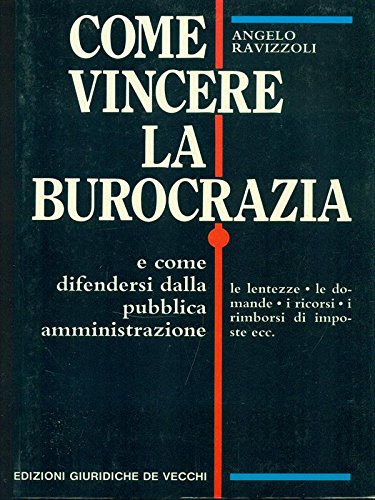 Come vincere la burocrazia