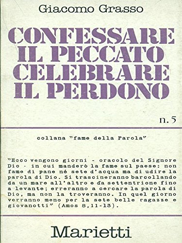 Confessare il peccato celebrare il perdono