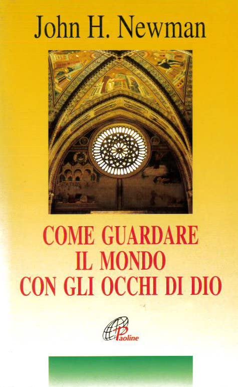 Come guardare il mondo con gli occhi di Dio