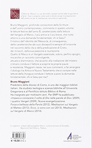 Voi chi dite che io sia? Meditazioni sulle letture dell'anno B