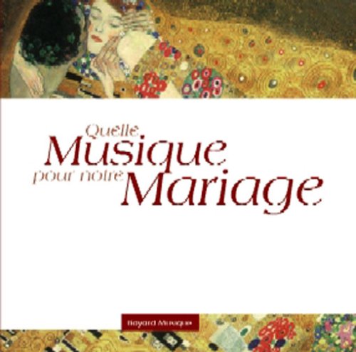 Quelle Musique Pour Votre Mariage