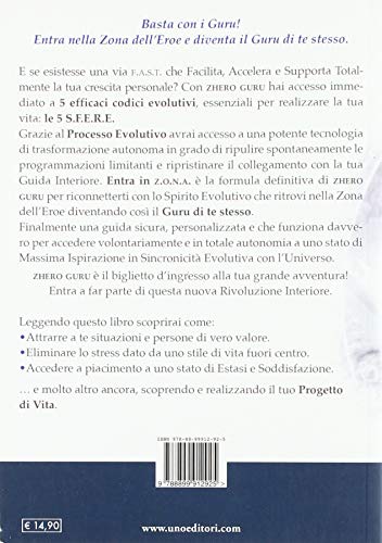 Zhero guru. Entra nella zona dell'eroe e diventa il Guru di te stesso