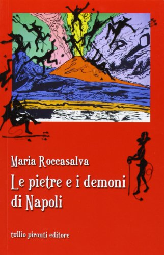 Le pietre e i demoni di Napoli