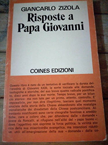 Risposte a Papa Giovanni.