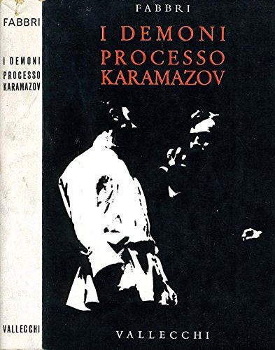 I Demoni.Processo Karamazov.