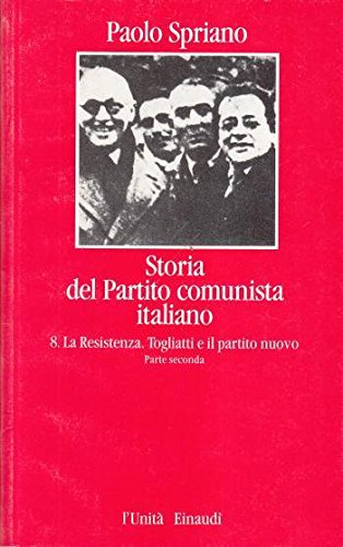 Storia del Partito Comunista italiano Vol. 8 - Paolo Spriano