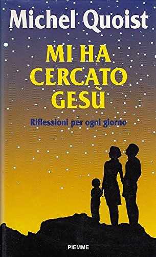 Mi ha cercato Gesu'