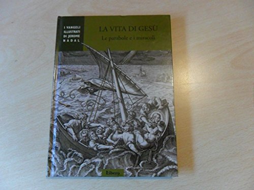 la vita di gesù-le parabole e i miracoli