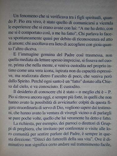 "Il Padre". San Pio da Pietrelcina. La missionie di salvare le anime. Testimonianze. (Prima parte).