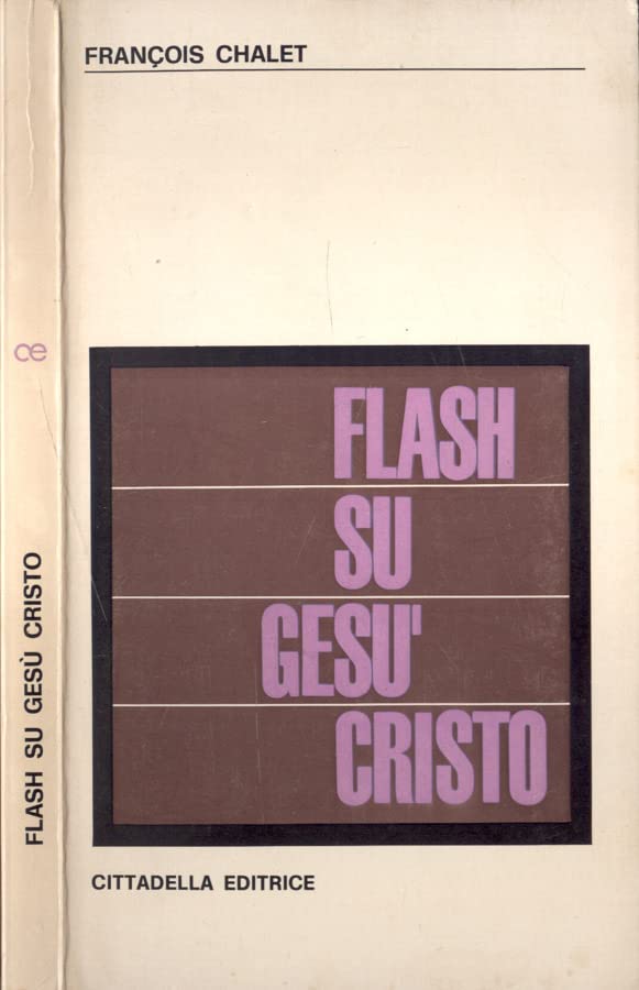 Flash su Gesù Cristo.