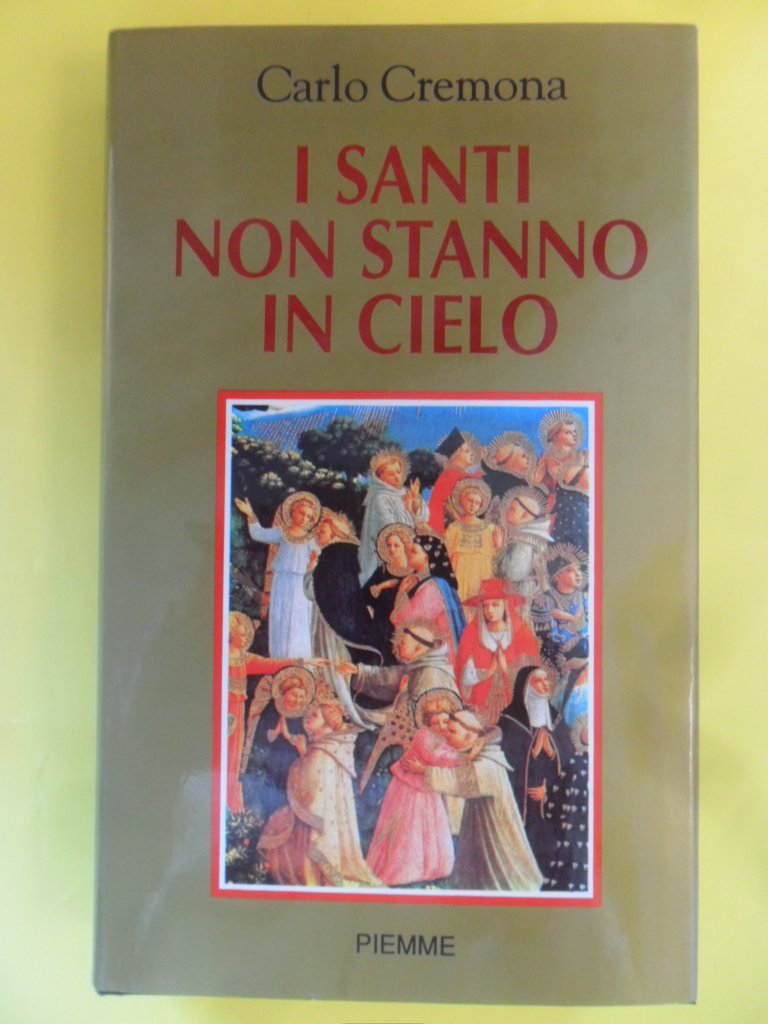 I santi non stanno in cielo