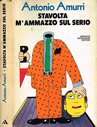 STAVOLTA M'AMMAZZO SUL SERIO.