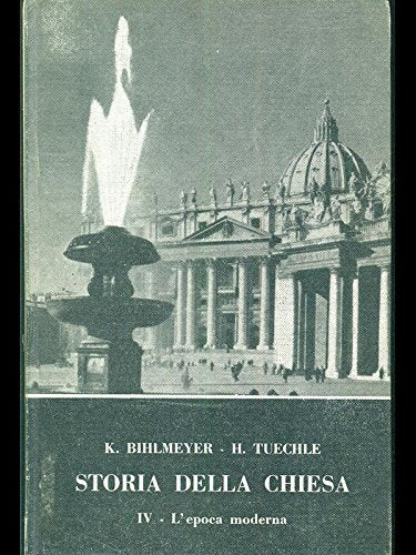 Storia della Chiesa vol IV - L'epoca moderna