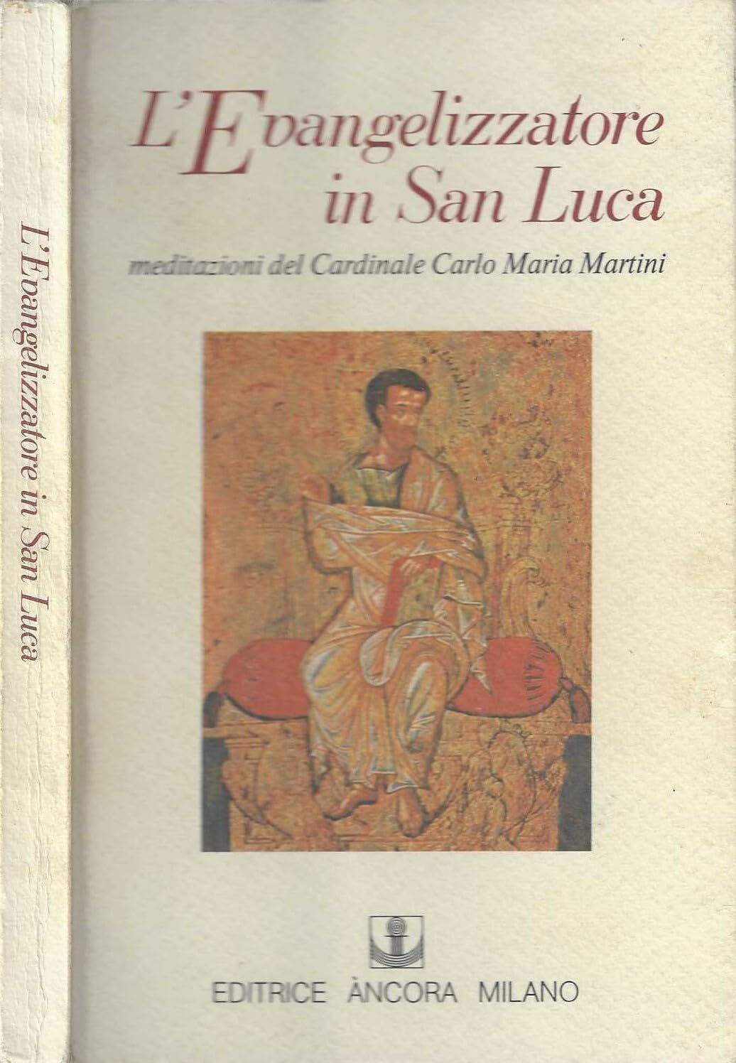 L'evangelizzatore in san Luca