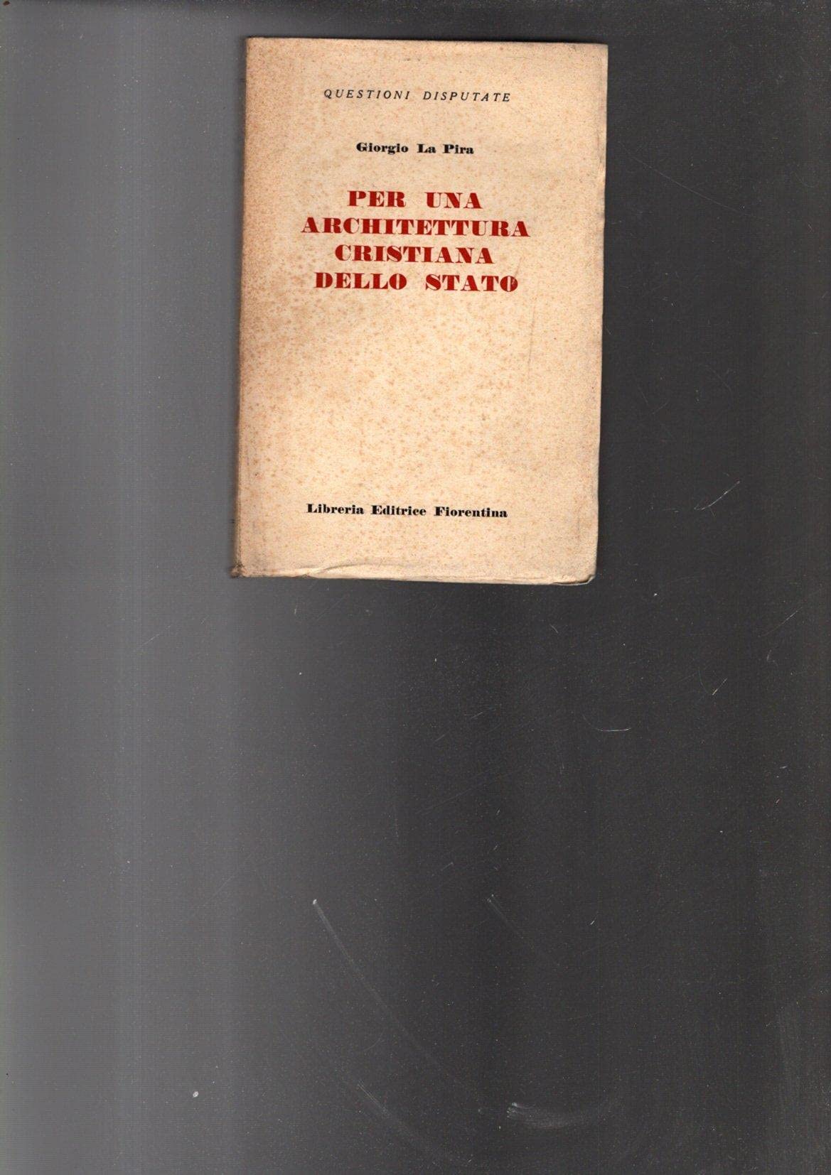 Per Una Architettura Cristiana Dello Stato