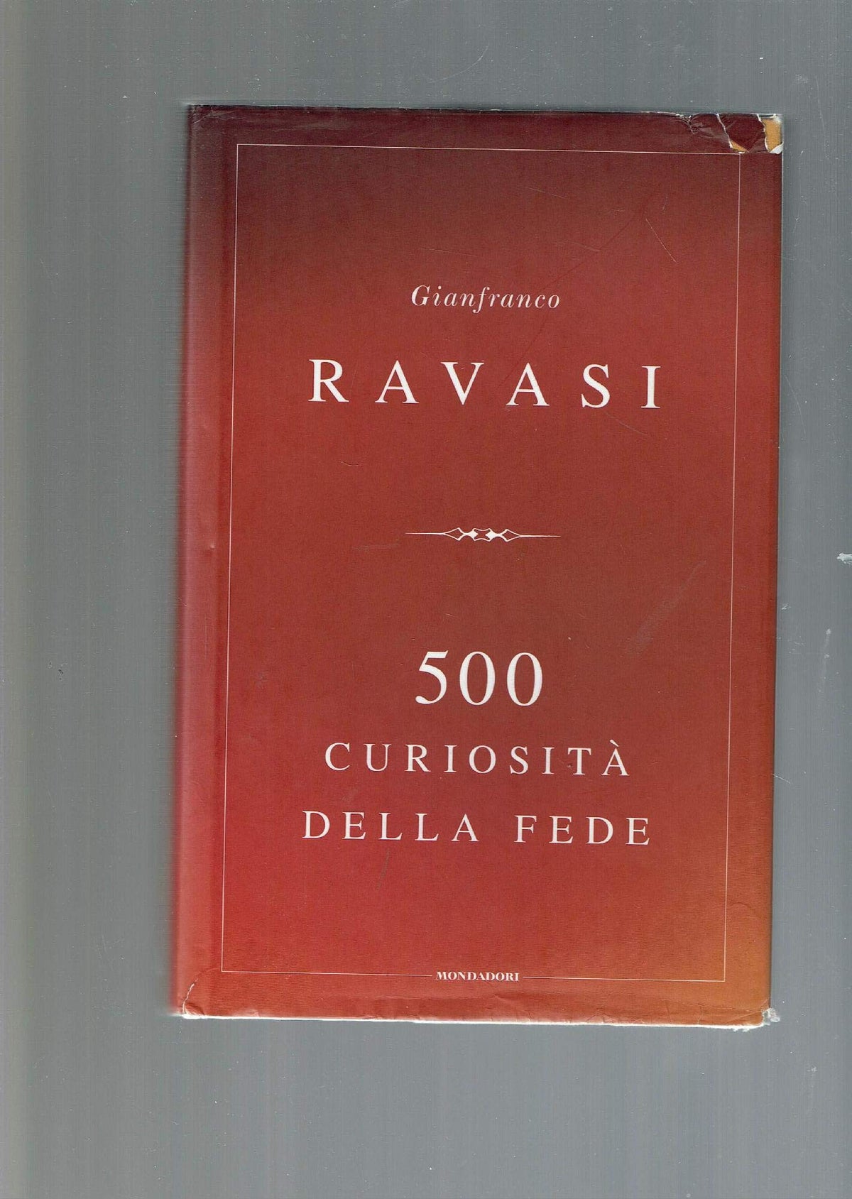 500 curiosità della fede