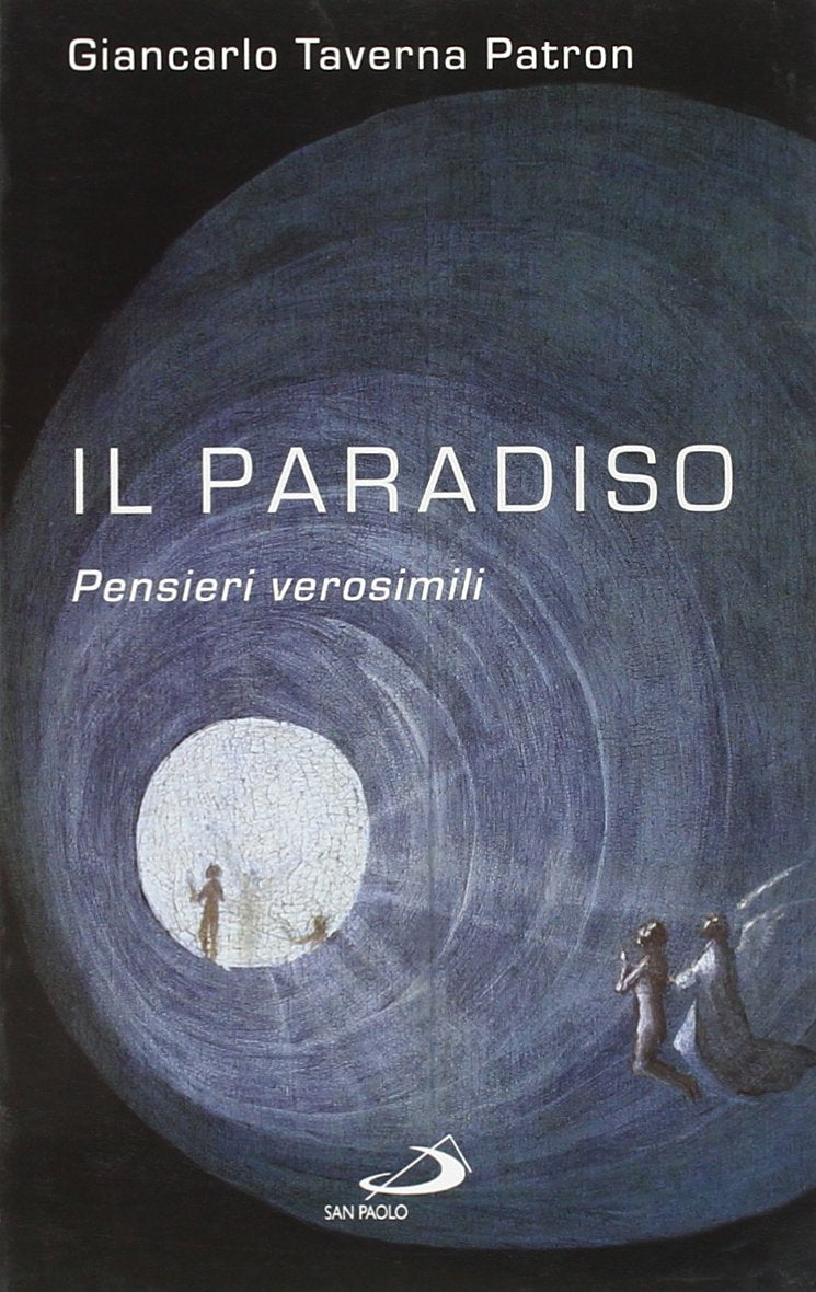 Il paradiso. Pensieri verosimili