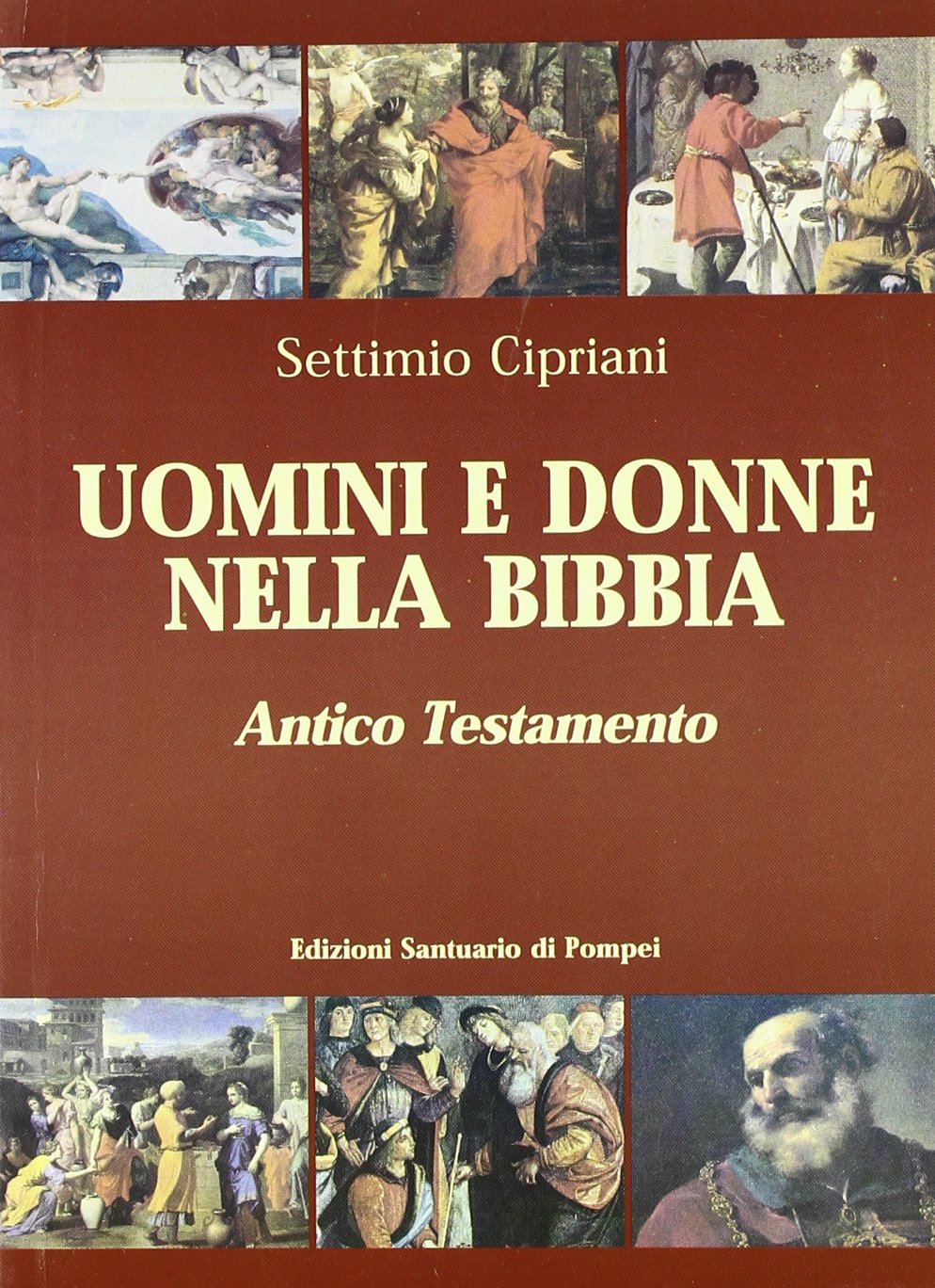 Uomini e donne nella Bibbia. Antico Testamento