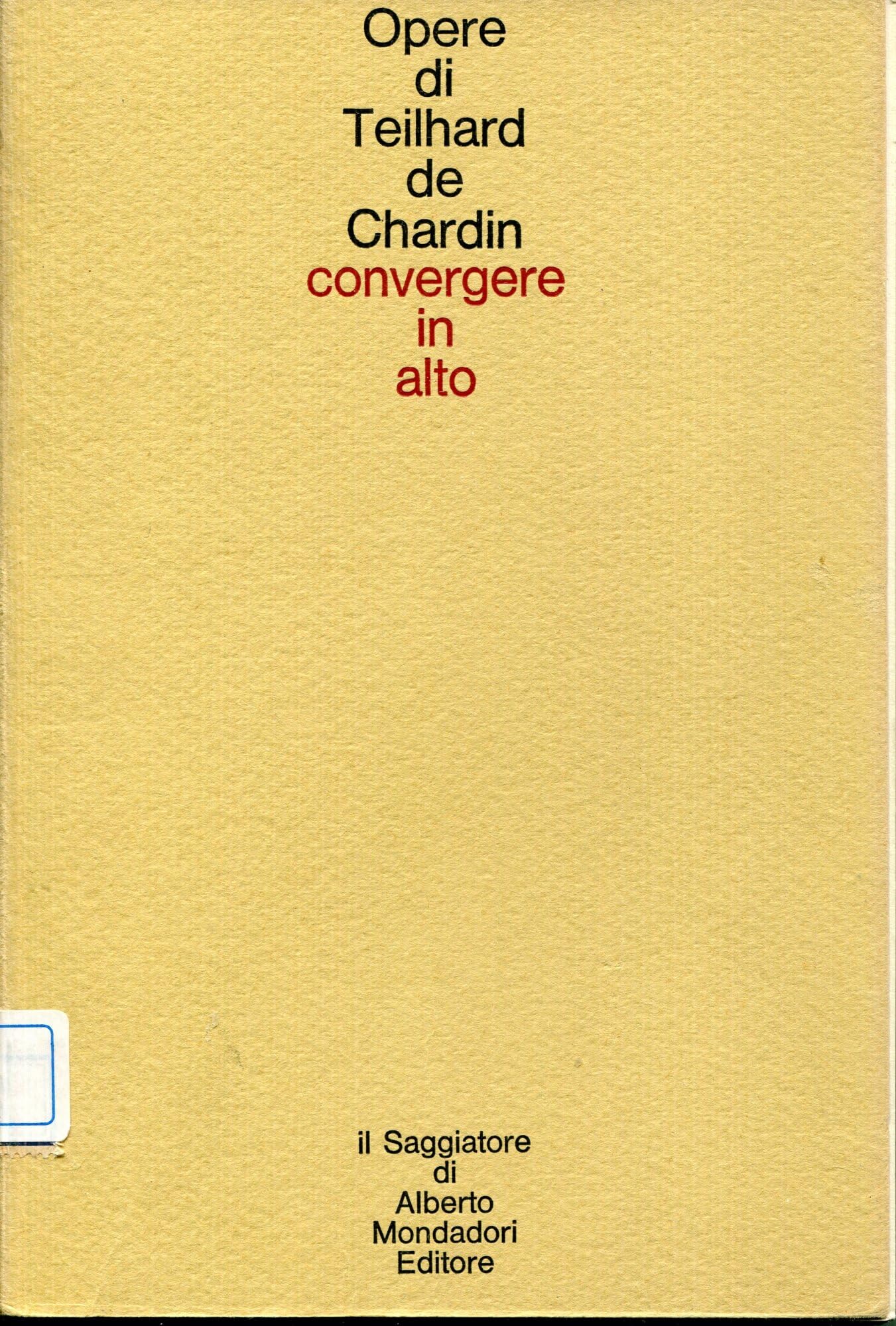 Convergere in alto. Lettere a Leontine Zanta