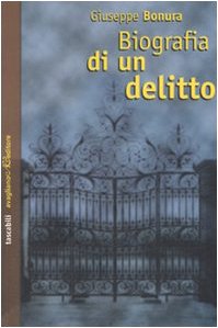 Biografia di un delitto