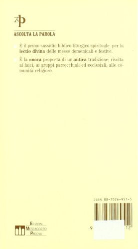 Ascolta la parola. «Lectio divina» per la liturgia domenicale e festiva. Anno A. Dalla 9ª alla 21ª domenica del tempo ordinario (Vol. 3)