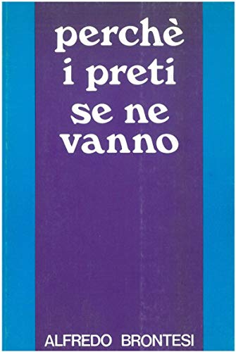 Perché i preti se ne vanno