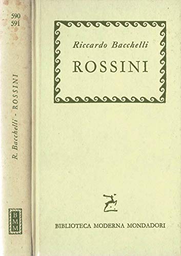 Rossini e esperienze rossiniane.