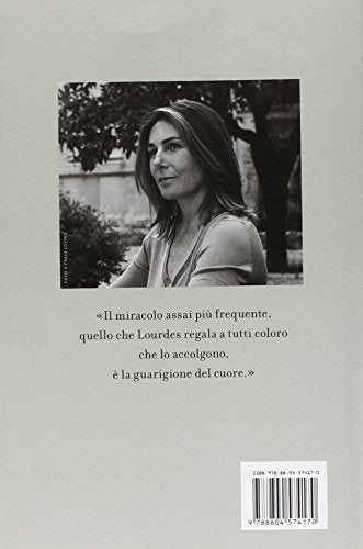 Lourdes. I miei giorni al servizio di Maria