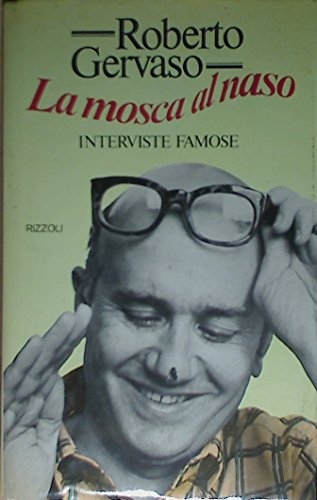 LA MOSCA NEL NASO INTERVISTE FAMOSE