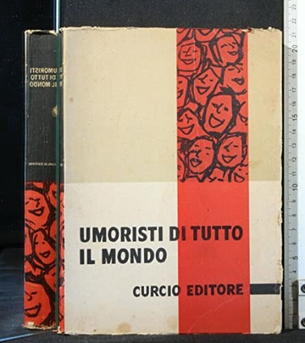 Umoristi di tutto il mondo.