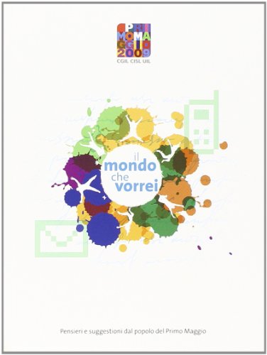 Il mondo del Primo maggio. CD Audio e DVD