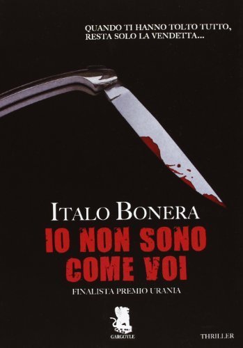 Io non sono come voi (Extra) di Bonera, Italo (2013) Tapa blanda