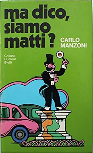 Ma dico, siamo matti?