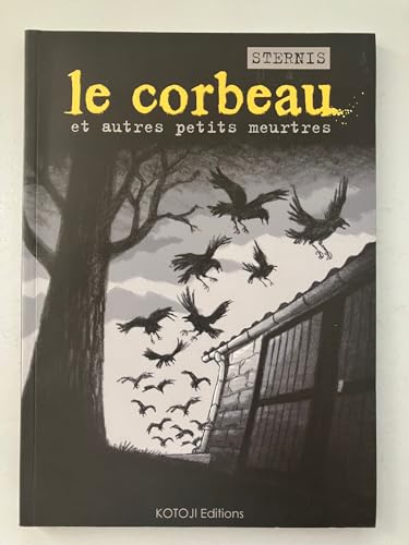 Le corbeau et autres petits meurtres