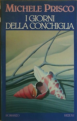 I giorni della conchiglia