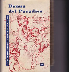 Donna del Paradiso.Testimonianze letterarie a cura di Mario Escobar,1962