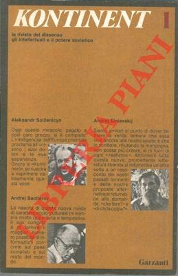 Kontinent 1. La rivista del dissenso. Gli intellettuali e il potere sovietico.