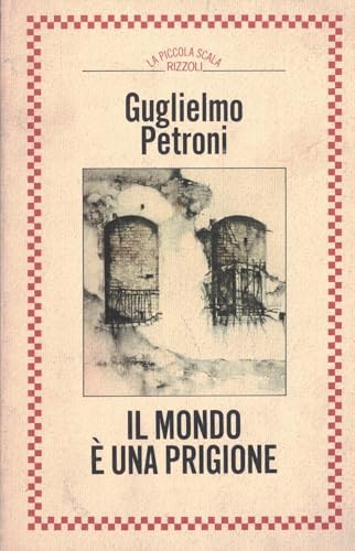 Il mondo è una prigione